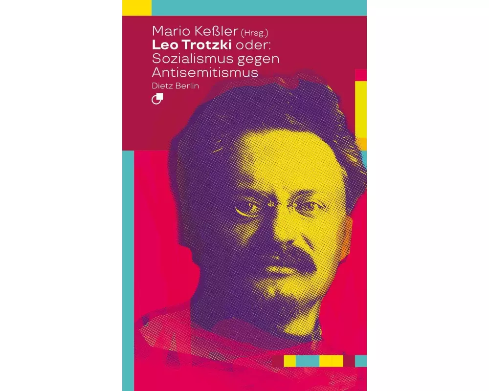Leo Trotzki oder: Sozialismus gegen Antisemitismus