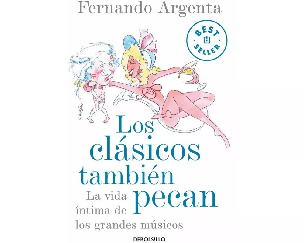 Los clásicos también pecan : la vida íntima de los grandes músicos