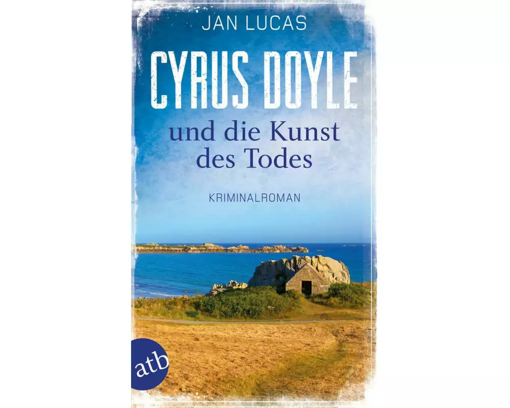 Cyrus Doyle und die Kunst des Todes
