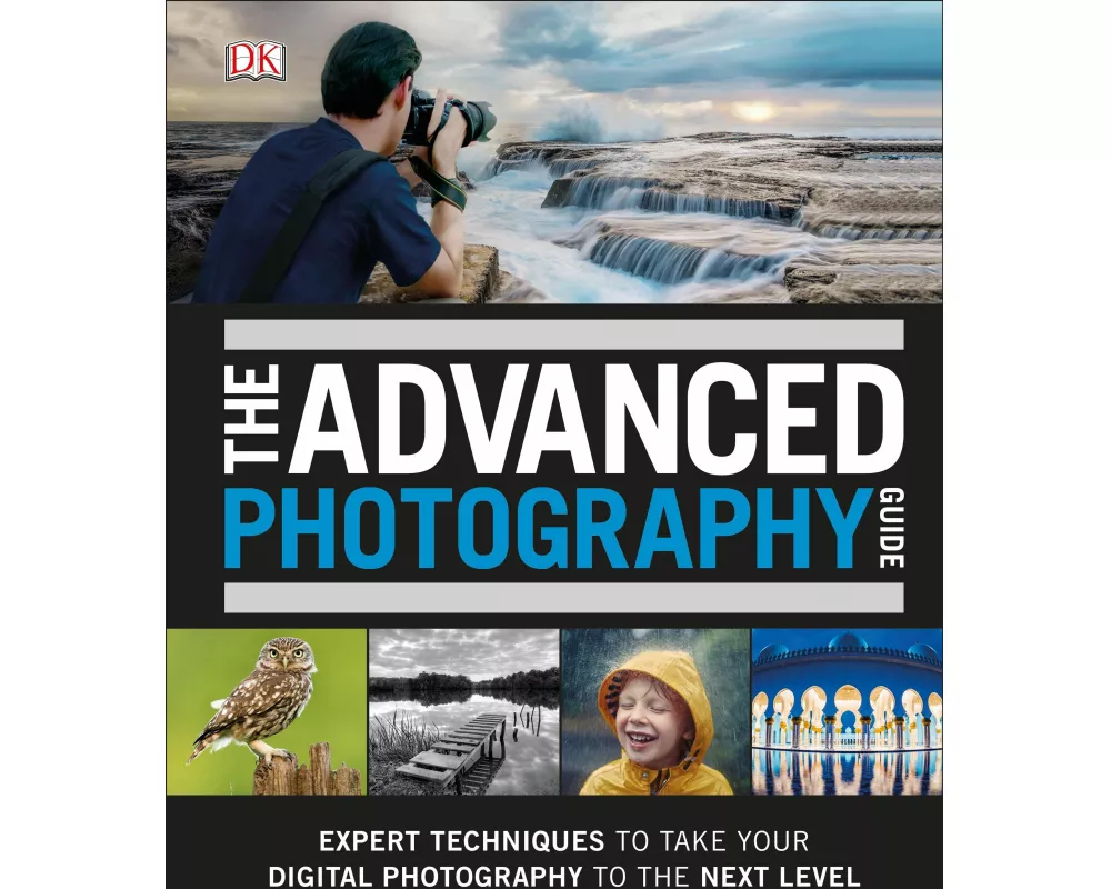 The Advanced Photography Guide
