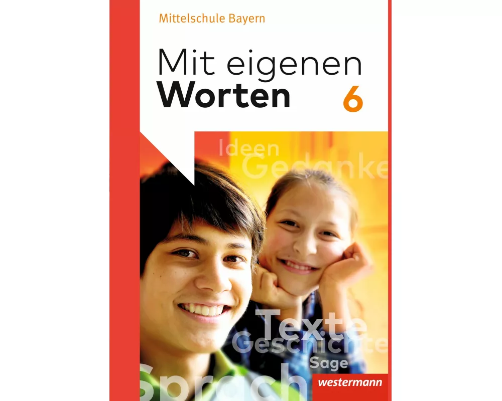 Mit eigenen Worten - Sprachbuch für bayerische Mittelschulen Ausgabe 2016