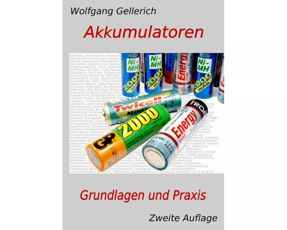 Akkumulatoren - Grundlagen und Praxis