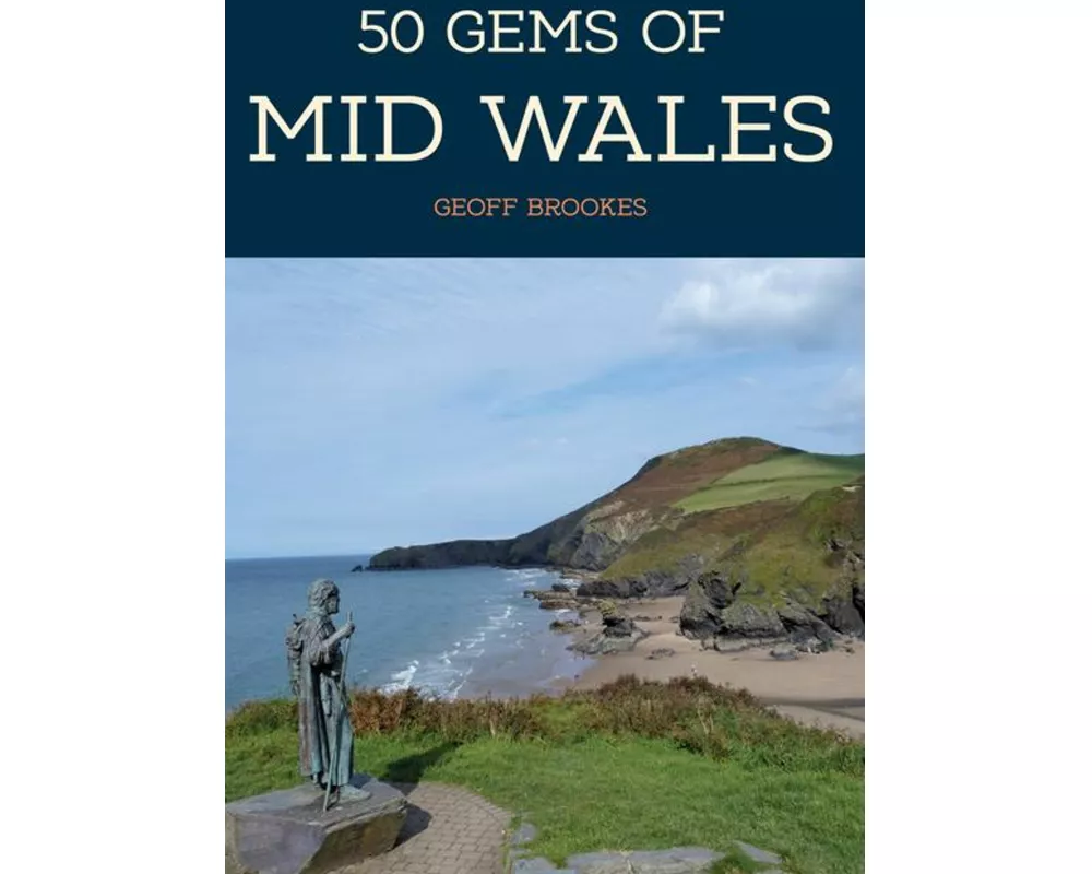 50 Gems of Mid Wales