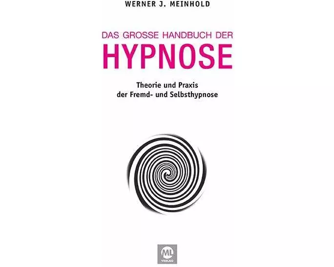 Das große Handbuch der Hypnose