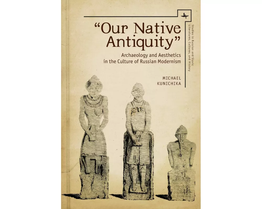 "Our Native Antiquity"