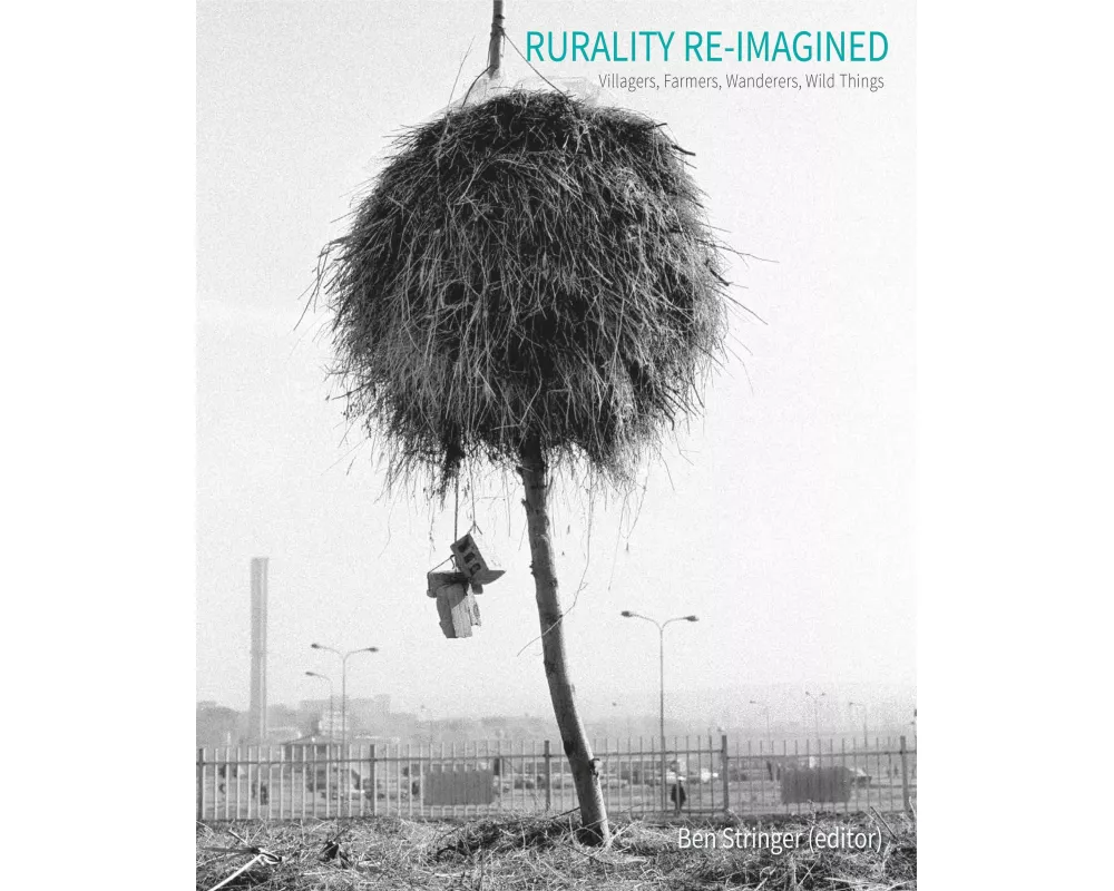 Rurality Re-imagined