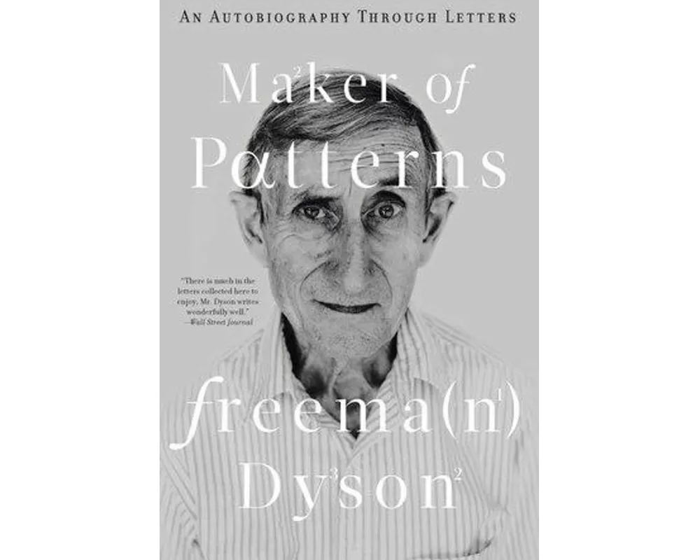 Maker of Patterns: An Autobiography Through Letters