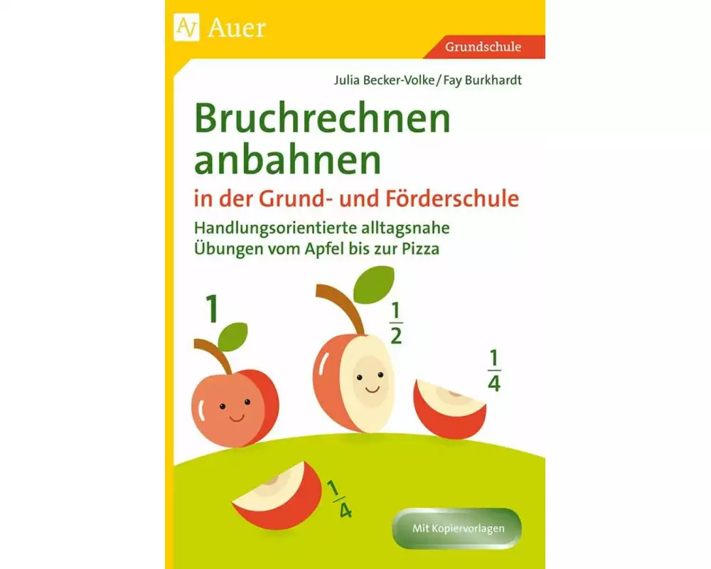 Bruchrechnen anbahnen in Grund- und Förderschule