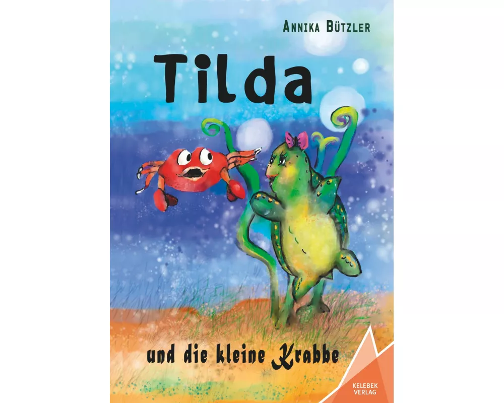Tilda und die kleine Krabbe