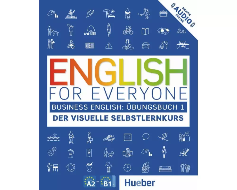 English for Everyone Business English 1 / Übungsbuch