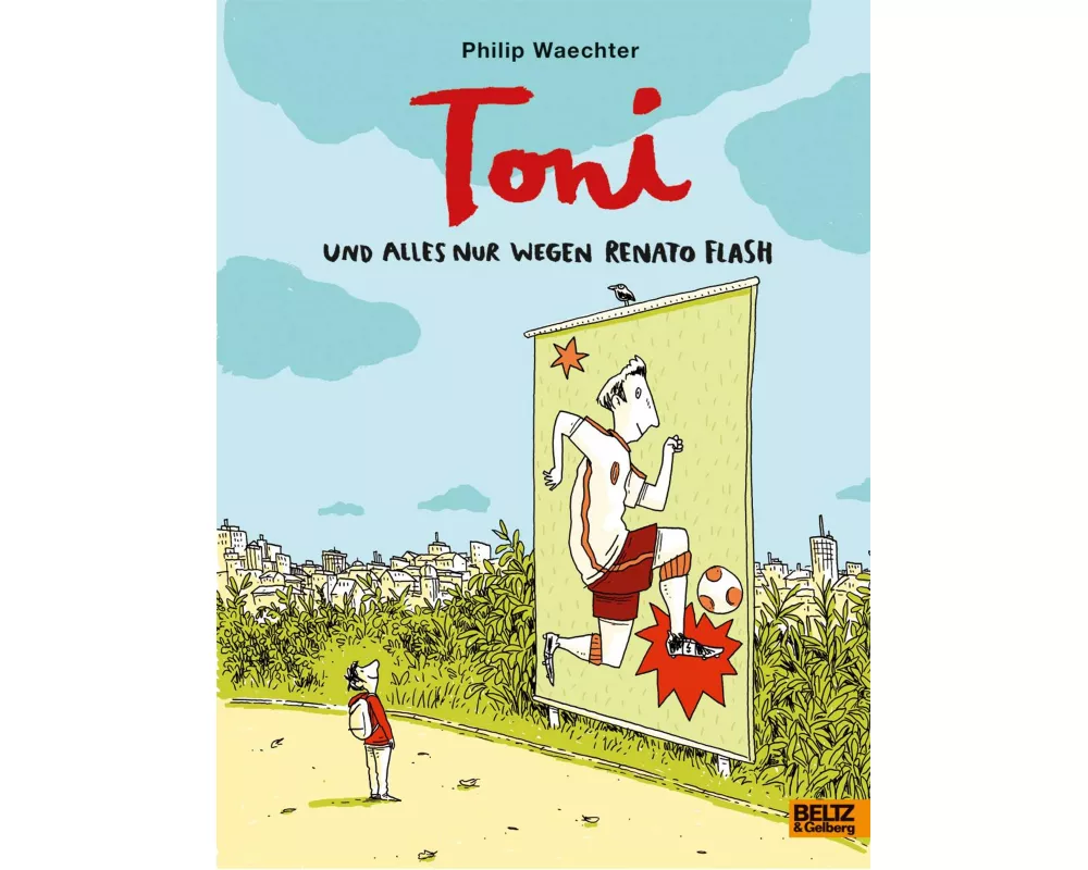 Toni. Und alles nur wegen Renato Flash