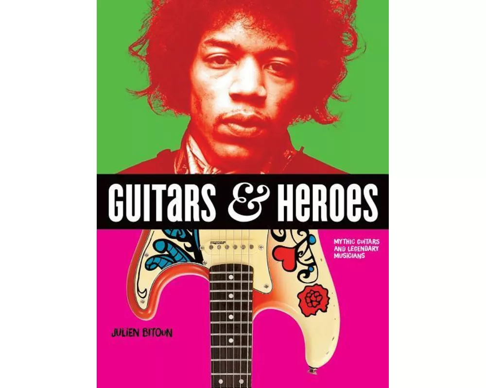 Guitars and Heroes