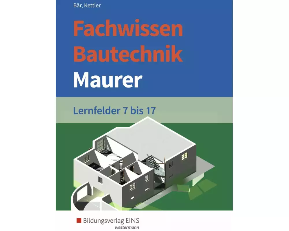 Fachwissen Bautechnik - Maurer