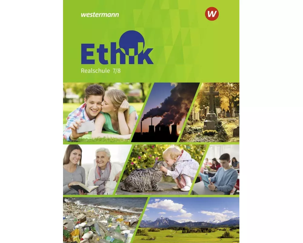 Ethik - Ausgabe für Realschulen in Bayern