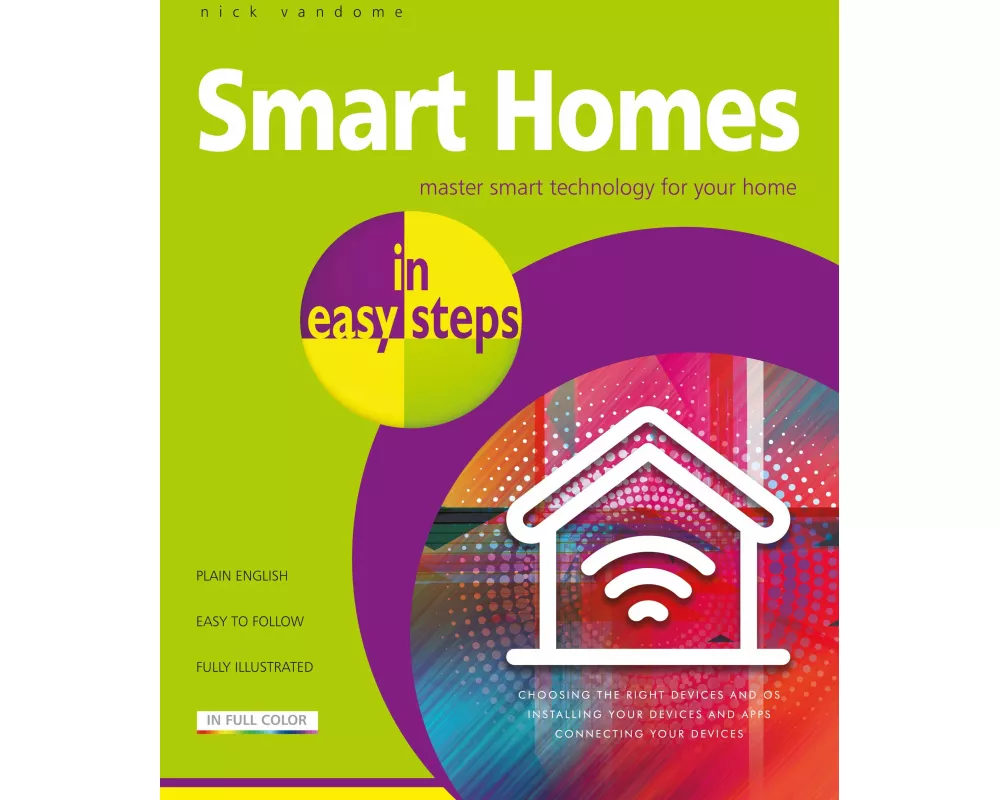 Smart Homes in easy steps