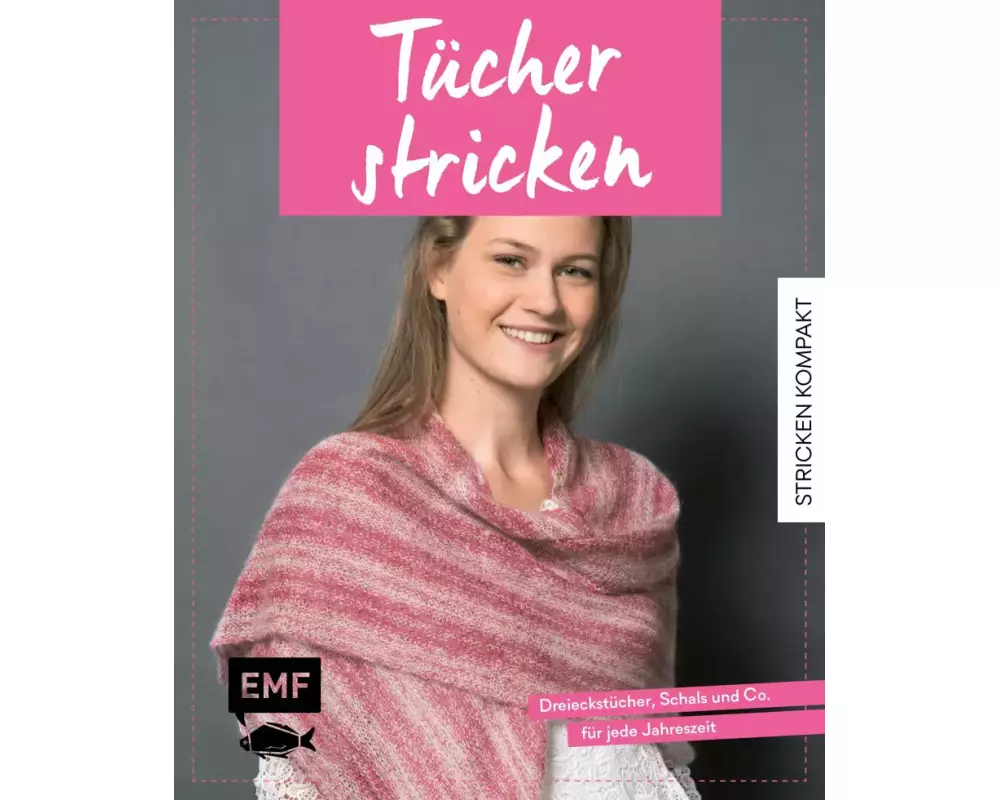 Stricken kompakt – Tücher stricken