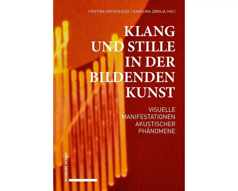 Klang und Stille in der Bildenden Kunst