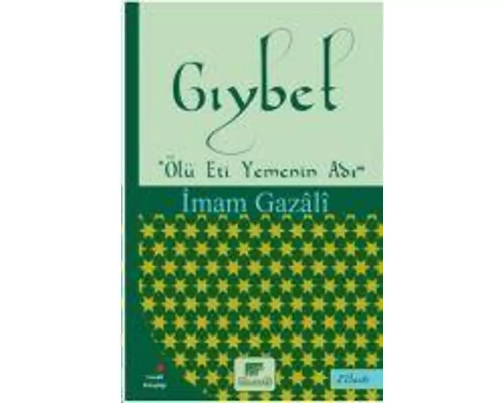 Giybet - Ölü Eti Yemenin Adi