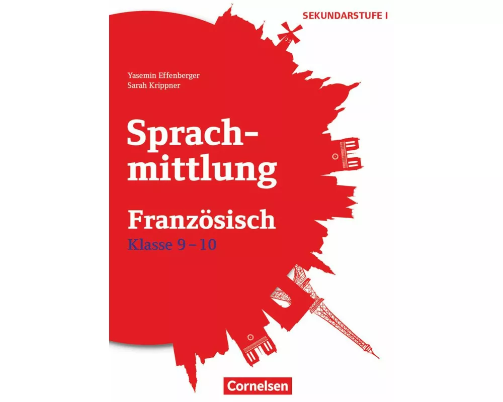 Sprachmittlung in den Fremdsprachen Sekundarstufe I - Französisch - Klasse 9/10
