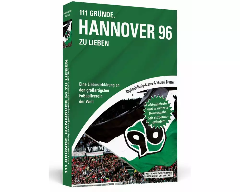 111 Gründe, Hannover 96 zu lieben