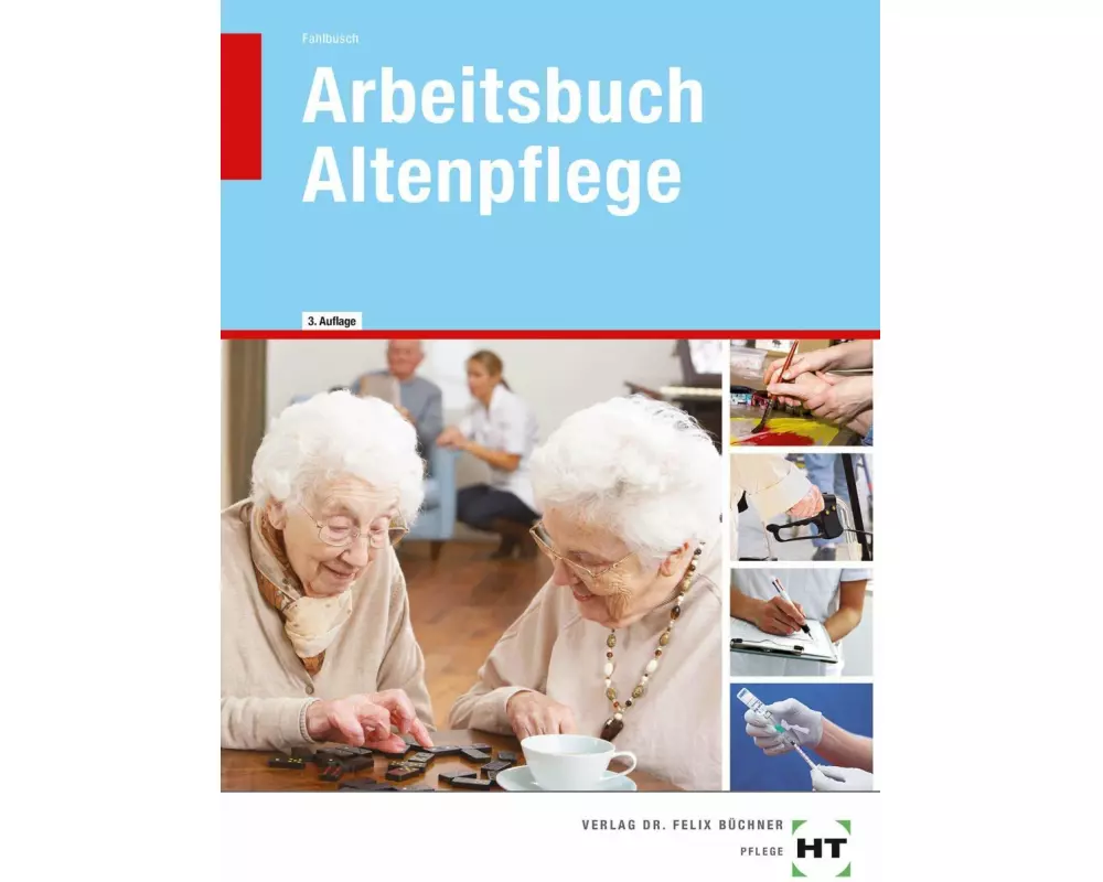 Arbeitsbuch Altenpflege