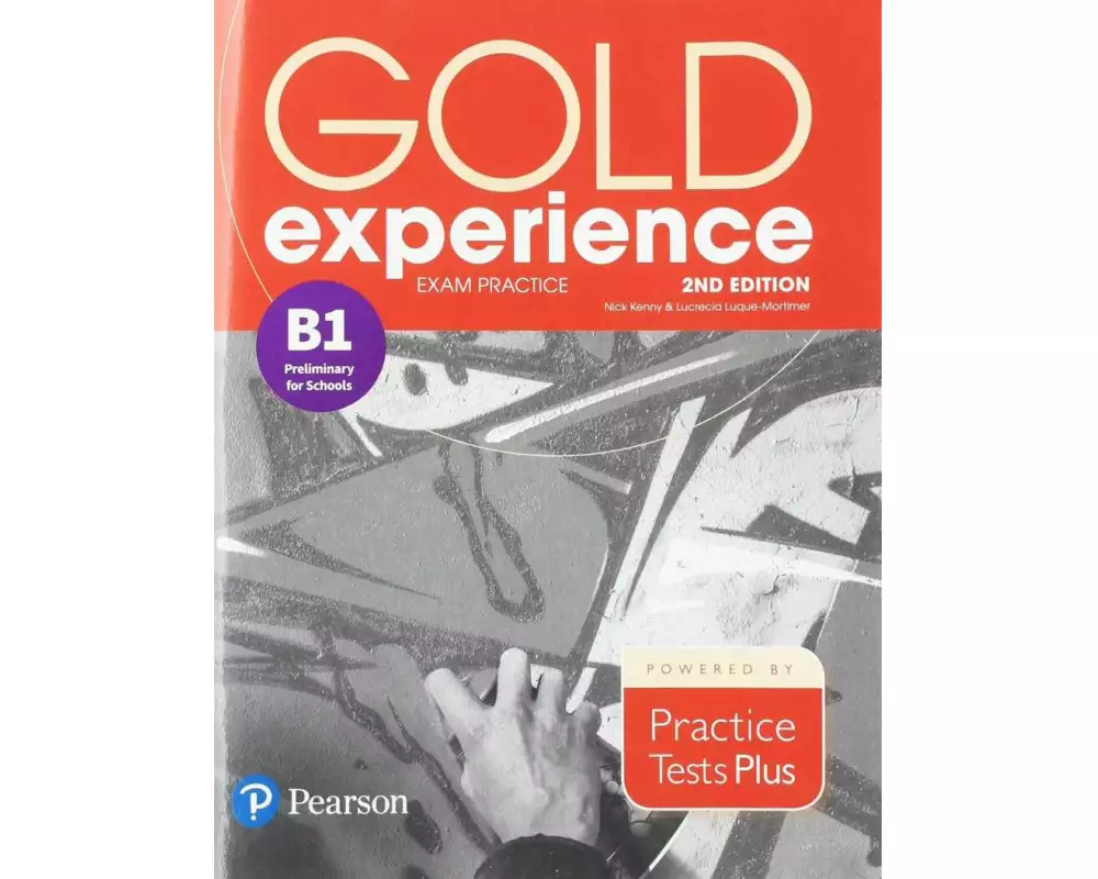 Gold Experience 2nd Edition Exam Practice: Cambridge English Preliminary for Schools (B1)