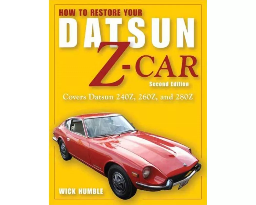 How to Restore Your Datsun Z-Car, Second