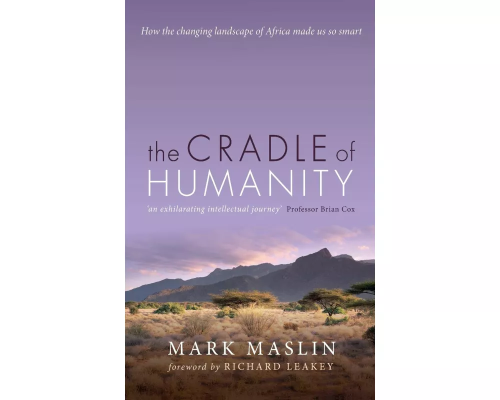 The Cradle of Humanity