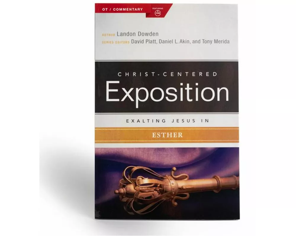 Exalting Jesus In Esther