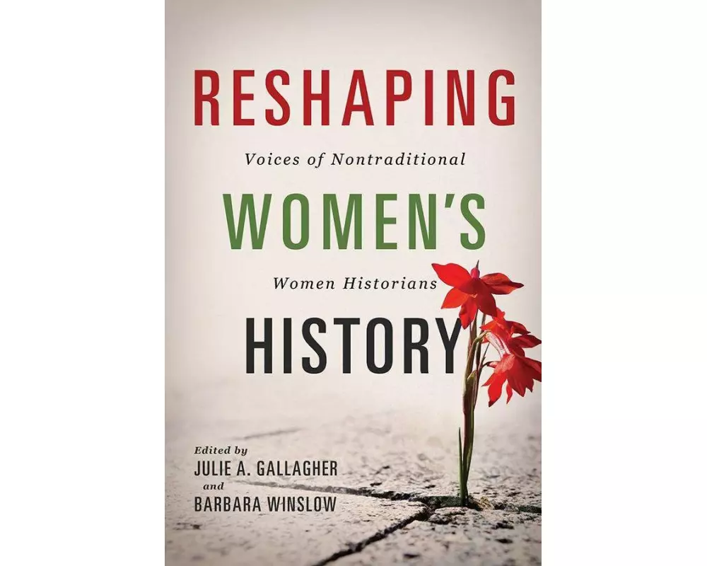 Reshaping Women's History