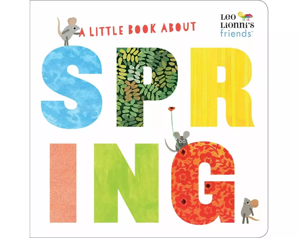 A Little Book About Spring (Leo Lionni's Friends)
