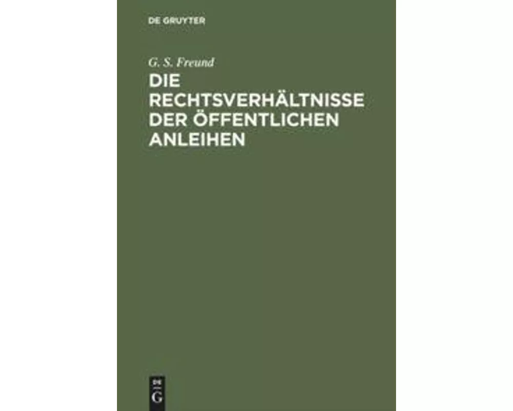 Die Rechtsverhältnisse der Öffentlichen Anleihen