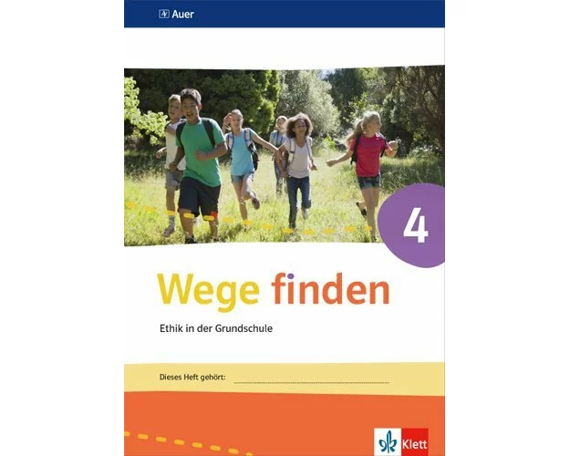 Wege finden Arbeitsheft 4. Ausgabe Sachsen, Sachsen-Anhalt und Thüringen ab 2017