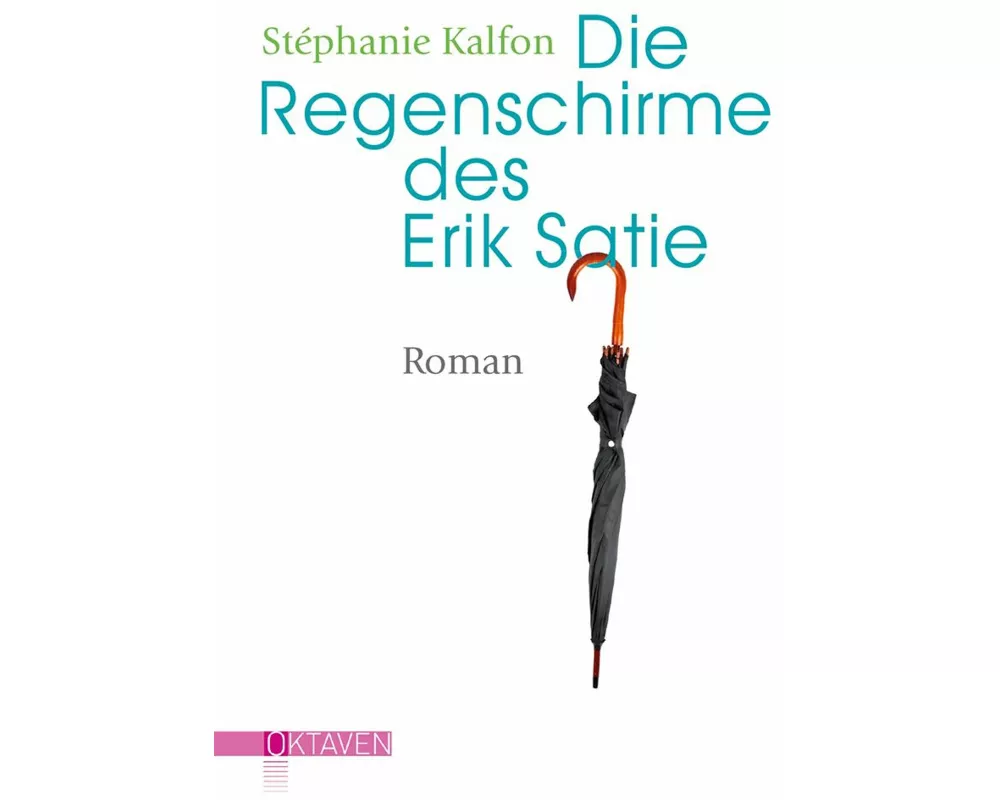Die Regenschirme des Erik Satie