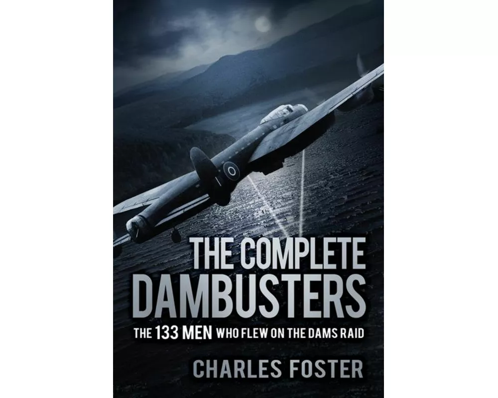 The Complete Dambusters