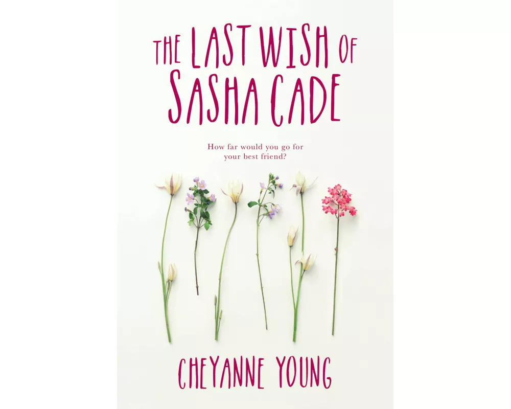 The Last Wish of Sasha Cade