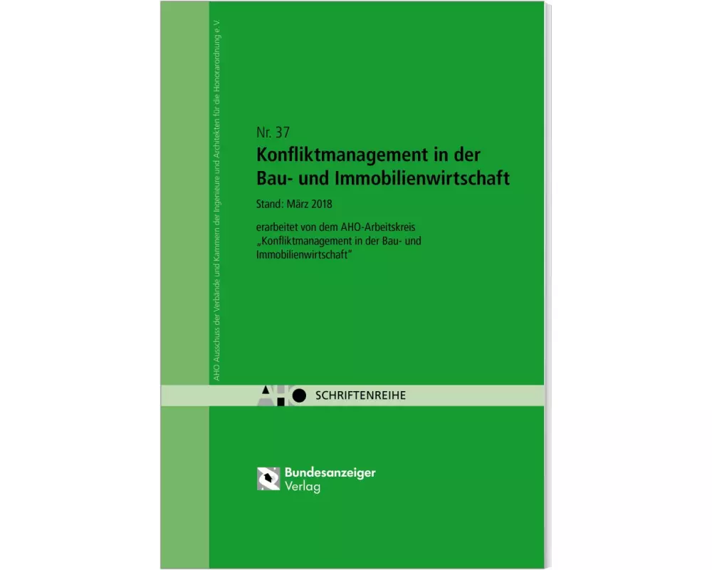 Konfliktmanagement in der Bau- und Immobilienwirtschaft
