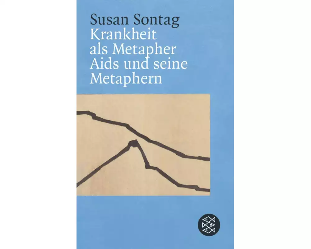 Krankheit als Metapher & Aids und seine Metaphern