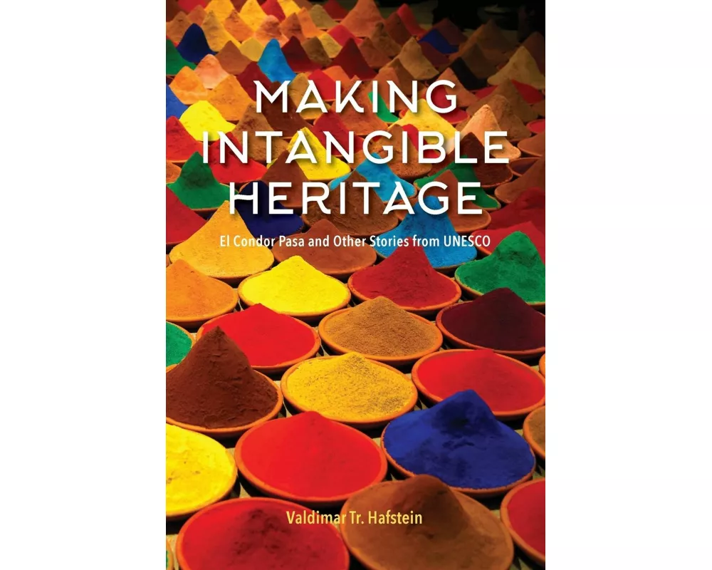 Making Intangible Heritage
