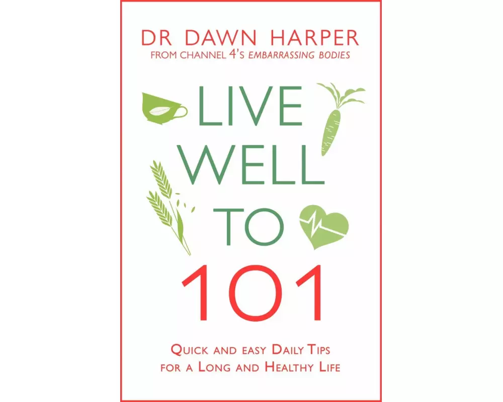 Live Well to 101