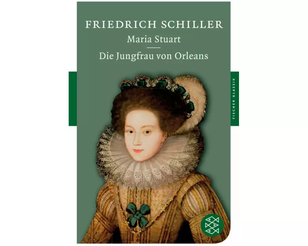 Maria Stuart / Die Jungfrau von Orleans