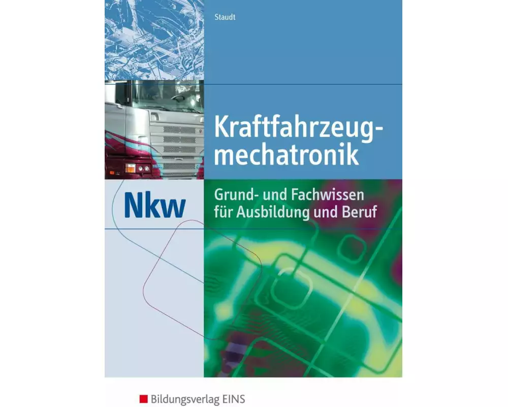 Kraftfahrzeugmechatronik Nutzkraftwagen / Kraftfahrzeugmechatronik NKW